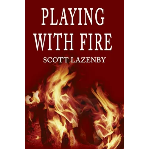 Playing with Fire - Paperback