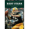 Bart Starr: When Leadership Mattered - Paperback