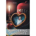 Wandering Thoughts - Hardcover