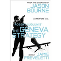 Robert Ludlum's (Tm) the Geneva Strategy - Paperback