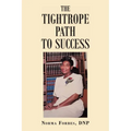 The Tightrope Path to Success - Paperback