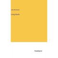 Living Words - Hardcover