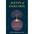 Agents of Evolution: An Astrological Guide For Transformative Times - Paperback