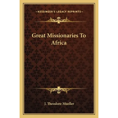 Great Missionaries To Africa - Paperback