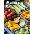50 Kids Lunchbox Recipes - Paperback