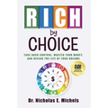 Rich by Choice: Take Back Control, Master Your Money, and Design the Life of Your Dreams - Hardcover