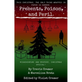 Presents, Poison, and Peril - Paperback