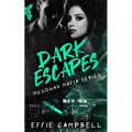 Dark Escapes: A dark Scottish mafia romance - Paperback