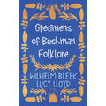 Specimens of Bushman Folklore - Paperback
