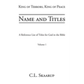 Name and Titles: A Reference List of Titles for God in the Bible - Paperback