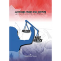 Another Cries for Justice: ''A Personal Story about the Intentional Racial Injustice in the U.S. Courts'' - Hardcover