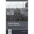 Unite History Volume 4 (1960-1974): The Transport and General Workers' Union (Tgwu): 'The Great Tradition of Independent Working Class Power' - Paperback