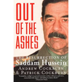 Out of the Ashes: The Resurrection of Saddam Hussein - Paperback