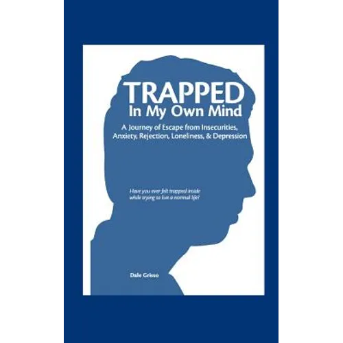 Trapped in My Own Mind - Paperback
