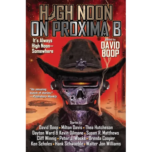 High Noon on Proxima B - Paperback