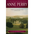 Ashworth Hall: A Charlotte and Thomas Pitt Novel - Paperback