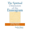 The Spiritual Dimension of the Enneagram: Nine Faces of the Soul - Paperback