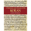 A Dictionary and Glossary of the Koran - Paperback
