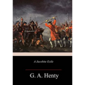 A Jacobite Exile - Paperback