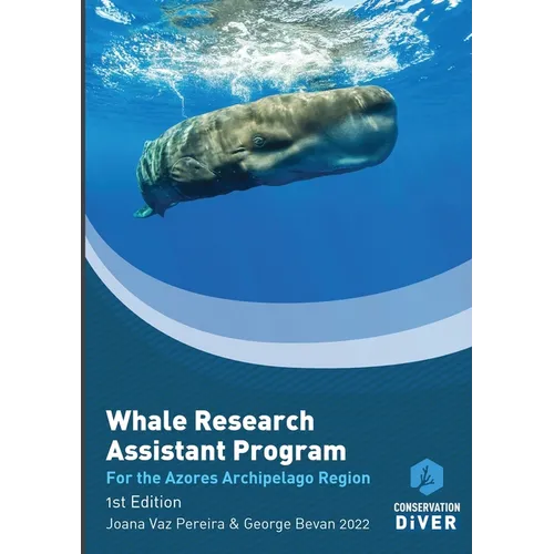 The Whale Research Assistant Program: The Azores Archipelago version - Paperback