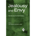 Jealousy and Envy: New Views about Two Powerful Feelings - Paperback