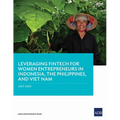 Leveraging Fintech for Women Entrepreneurs in Indonesia, the Philippines, and Viet Nam - Paperback