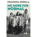 No Hope For Normal - Paperback