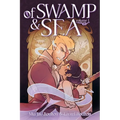 Of Swamp & Sea Volume 1 - Paperback