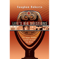 Life's Big Questions: Six Major Themes Traced Through the Bible - Paperback