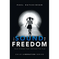 The Sound of Freedom - Paperback