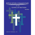 Application Commentary of the Gospel of Matthew - Final Edition - Hardcover
