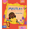 Malola's Museum Adventures: Career Day: A Picture Book - Hardcover