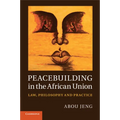 Peacebuilding in the African Union - Paperback