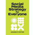 Social Media Strategy for Everyone - Paperback