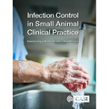 Infection Control in Small Animal Clinical Practice - Paperback