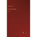The Life Guardsman: Vol. III - Hardcover