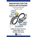 Innovating for the Circular Economy: Driving Sustainable Transformation - Hardcover