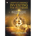 Cryptocurrency Investing for Beginners - Paperback