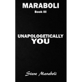 Unapologetically You: Reflections on Life and the Human Experience - Paperback