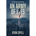 An Army of Lies: The First Angelo Barsotti Novel - Paperback