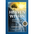 Heaven Within: Restoring Wholeness For Better Leadership - Paperback
