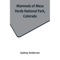 Mammals of Mesa Verde National Park, Colorado - Paperback