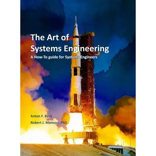 The Art of Systems Engineering: A How-To Guide for Systems Engineers - Hardcover