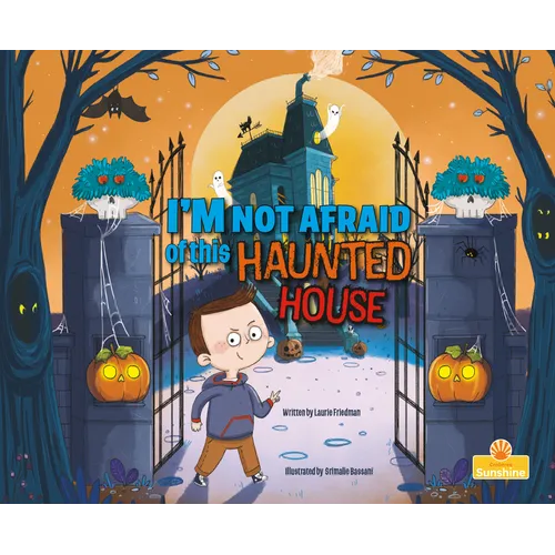 I'm Not Afraid of This Haunted House - Hardcover