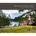 Architecture as Art: The Work of Stephen M. Sullivan - Hardcover