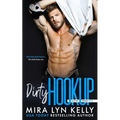 Dirty Hookup: A Slayers Hockey Novel - Paperback