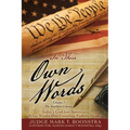 In Their Own Words, Volume 3, The Southern Colonies: Today's God-less America . . . What Would Our Founding Fathers Think? - Paperback