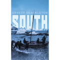 South: Shackleton's Last Expedition (Illustrated) - Hardcover