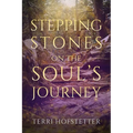 Stepping Stones on the Soul's Journey - Paperback