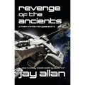Revenge of the Ancients: Crimson Worlds Refugees III - Paperback